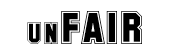 unFAIR (2010) unFAIR (2010)